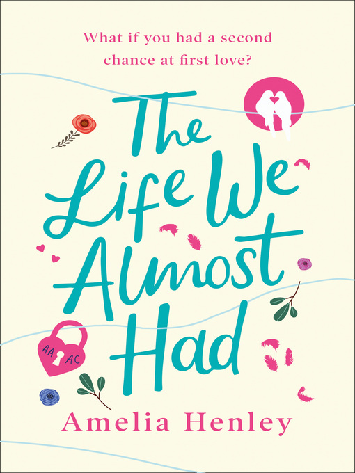 Title details for The Life We Almost Had by Amelia Henley - Wait list